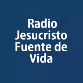 Radio Jesucristo Fuente de Vida