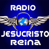 Radio Jesucristo Reina | Radios Cristianas Del Mundo