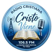Radio Cristiana Cristo Viene, 106.5FM, la radio que edifica tu vida