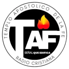 Templo apostólico de la fe, TAF señal que edifica, radio cristiana